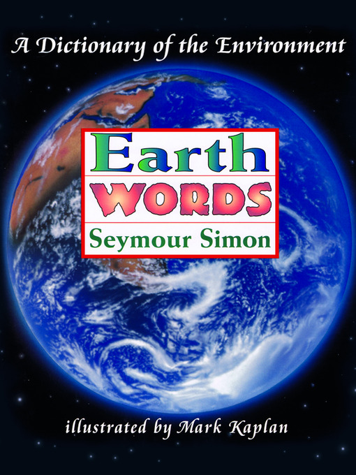 Title details for Earth Words by Seymour Simon - Available